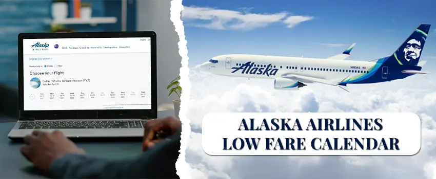Alaska Airlines Low Fare Calendar